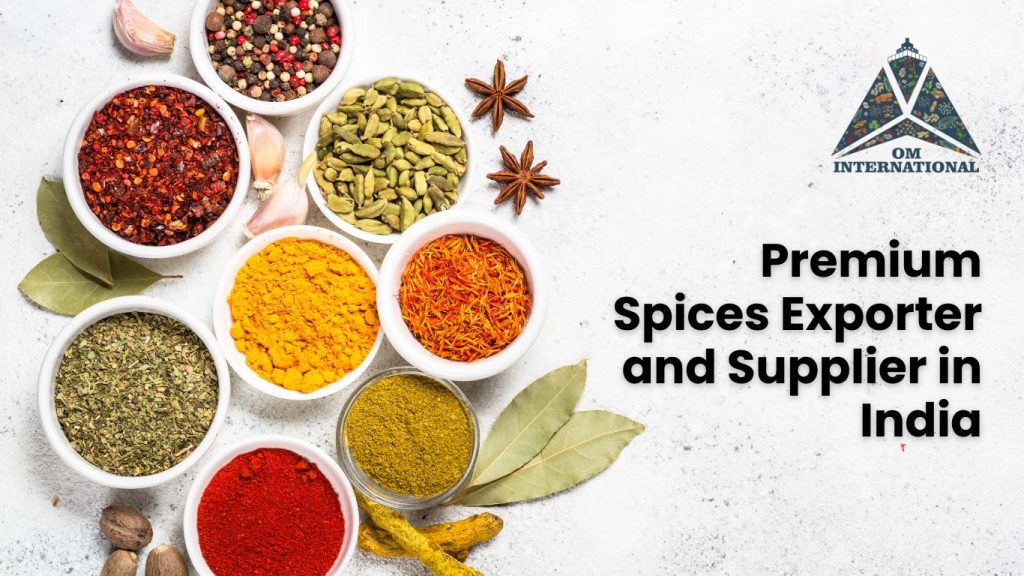 Premium Spices Exporter and Supplier in India